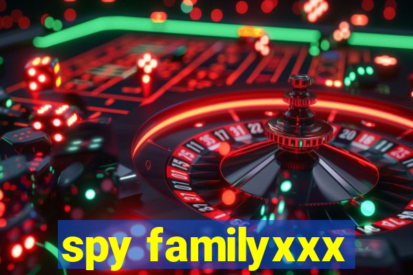 spy familyxxx